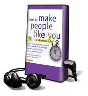How to Make People Like You in 90 Seconds or Less di Nicholas Boothman edito da Listen & Live Audio