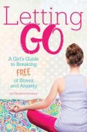 Letting Go di Christine Fonseca edito da Prufrock Press