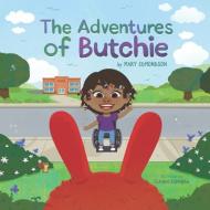 The Adventures of Butchie di Mary Edmondson edito da BOOKBABY