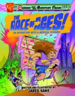 The Race of Ages!: An Adventure with a Medical Pioneer di Jared Sams edito da CAPSTONE PR