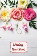 WEDDING GUEST BOOK di CHASE MALONE edito da LIGHTNING SOURCE UK LTD