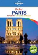 Lonely Planet Pocket Paris di Lonely Planet, Catherine Le Nevez edito da Lonely Planet Publications Ltd
