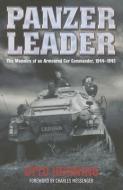 Panzer Leader: Memoirs of an Armoured Car Commander, 1944 - 1945 di Otto Henning edito da Pen & Sword Books Ltd