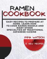 Ramen Cookbook di Imma Watson edito da Imma Watson