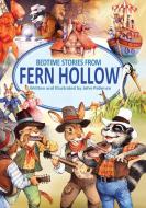 Bedtime Stories from Fern Hollow di John Patience edito da Talewater Press