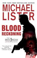 Blood Reckoning di Michael Lister edito da Pulpwood Press