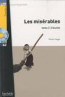 Les Misérables Tome 2: Cosette (A2): Les Misérables Tome 2: Cosette (A2) di Victor Hugo edito da Hachette Francais Langue Etrangere