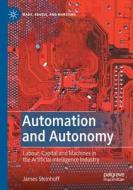 Automation And Autonomy di James Steinhoff edito da Springer Nature Switzerland AG