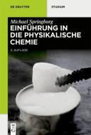 Einführung in die Physikalische Chemie di Michael Springborg edito da de Gruyter Oldenbourg