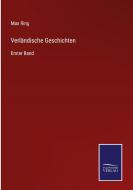 Verländische Geschichten di Max Ring edito da Salzwasser-Verlag
