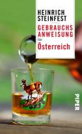 Gebrauchsanweisung für Österreich di Heinrich Steinfest edito da Piper Verlag GmbH