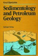 Sedimentology and Petroleum Geology di Knut Bjorlykke edito da Springer Berlin Heidelberg