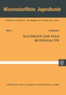 Blutdruck und Puls im Schulalter di G. Mansfeld edito da Springer Berlin Heidelberg