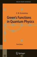 Green's Functions in Quantum Physics di Eleftherios N. Economou edito da Springer Berlin Heidelberg