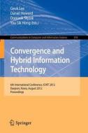 Convergence and Hybrid Information Technology edito da Springer Berlin Heidelberg