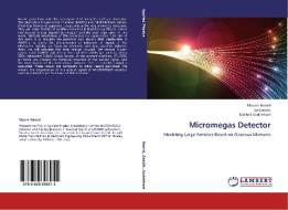 Micromegas Detector di Mounir Hamid, Bri Seddik, Nakheli Abdelrhani edito da LAP Lambert Academic Publishing