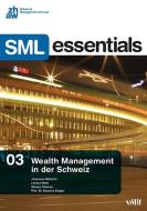 Wealth Management in der Schweiz di Johannes Höllerich, Larissa Marti, Simone Thomas, Suzanne Ziegler edito da Vdf Hochschulverlag AG