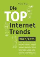 Die Top Internet Trends 2020/2021 di Thomas Stiren edito da Books on Demand