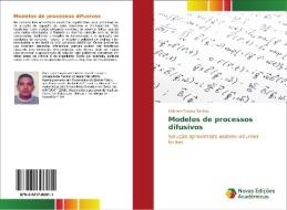 Modelos de processos difusivos di Uilbiran Chaves Santos edito da Novas Edições Acadêmicas