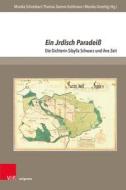 Ein Jrdisch Paradeiß edito da V & R Unipress GmbH