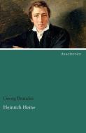 Heinrich Heine di Georg Brandes edito da dearbooks