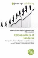 Demographics Of Honduras edito da Alphascript Publishing