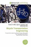 Bicycle Transportation Engineering edito da Betascript Publishing
