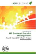 Hp Business Service Management edito da Acu Publishing