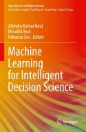 Machine Learning for Intelligent Decision Science edito da SPRINGER NATURE