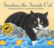 Sneakers, the Seaside Cat di Margaret Wise Brown edito da HarperCollins Publishers