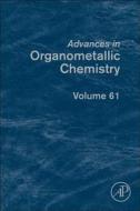 Advances in Organometallic Chemistry edito da ACADEMIC PR INC