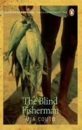 The Blind Fisherman di Mia Couto edito da Penguin Books Ltd