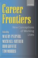 Career Frontiers di Michael B. Arthur edito da OUP Oxford