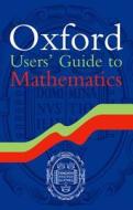 Oxford Users' Guide to Mathematics di Eberhard Zeidler edito da OUP Oxford