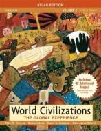World Civilizations di Peter N. Stearns, Michael Adas, Stuart B. Schwartz, Marc Jason Gilbert edito da Pearson Education (us)