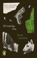 Sleeping Dog di Dick Lochte edito da Penguin Books Ltd