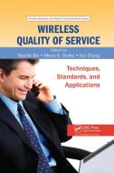 Wireless Quality of Service edito da Taylor & Francis Ltd