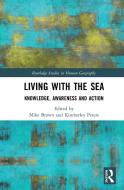 Living With The Sea edito da Taylor & Francis Ltd