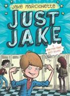 Just Jake di Jake Marcionette edito da Grosset & Dunlap