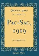 Pac-Sac, 1919 (Classic Reprint) di Unknown Author edito da Forgotten Books