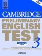Cambridge Preliminary English Test 3 Teacher's Book di University of Cambridge Local Examinations Syndicate edito da Cambridge University Press
