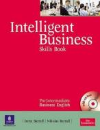 Intelligent Business Pre-intermediate Skills Book And Cd-rom Pack di Irene Barrall edito da Pearson Education Limited