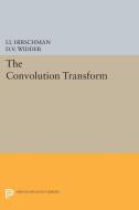 Convolution Transform di David Vernon Widder, Isidore Isaac Hirschman edito da Princeton University Press
