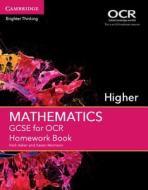 GCSE Mathematics for OCR Higher Homework Book di Nick Asker, Karen Morrison edito da Cambridge University Press