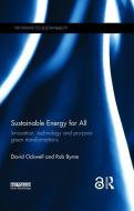 Sustainable Energy for All di David Ockwell, Robert Byrne edito da Taylor & Francis Ltd