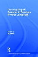 Teaching English Grammar to Speakers of Other Languages edito da Taylor & Francis Ltd