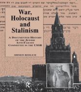 War, the Holocaust and Stalinism di Shimon Redlich edito da Taylor & Francis Ltd