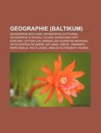 Geographie (Baltikum) di Quelle Wikipedia edito da Books LLC, Reference Series