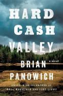 Hard Cash Valley di Brian Panowich edito da MINOTAUR