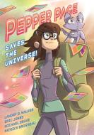 Pepper Page Saves the Universe di Landry Walker edito da FIRST SECOND